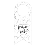 Flessenhanger | Real friends bring wine